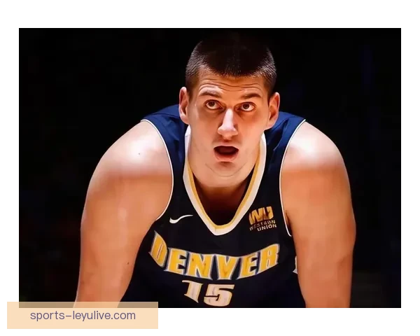 约基奇主宰比赛展现全能攻击技巧让我们学到多种为中心打法